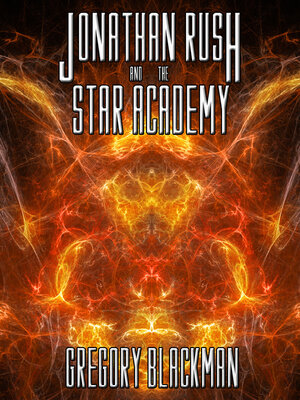 cover image of Jonathan Rush and the Star Academy